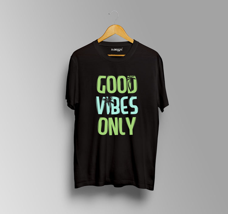 GOOD VIBES ONLY