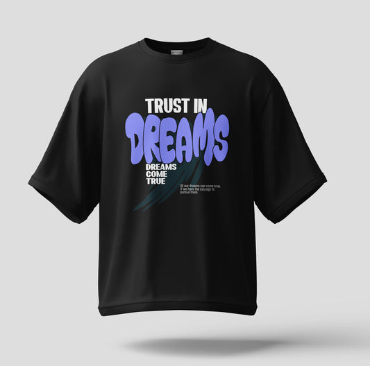TRUST IN DREAMS BLACK OVERSIZE T-SHIRT
