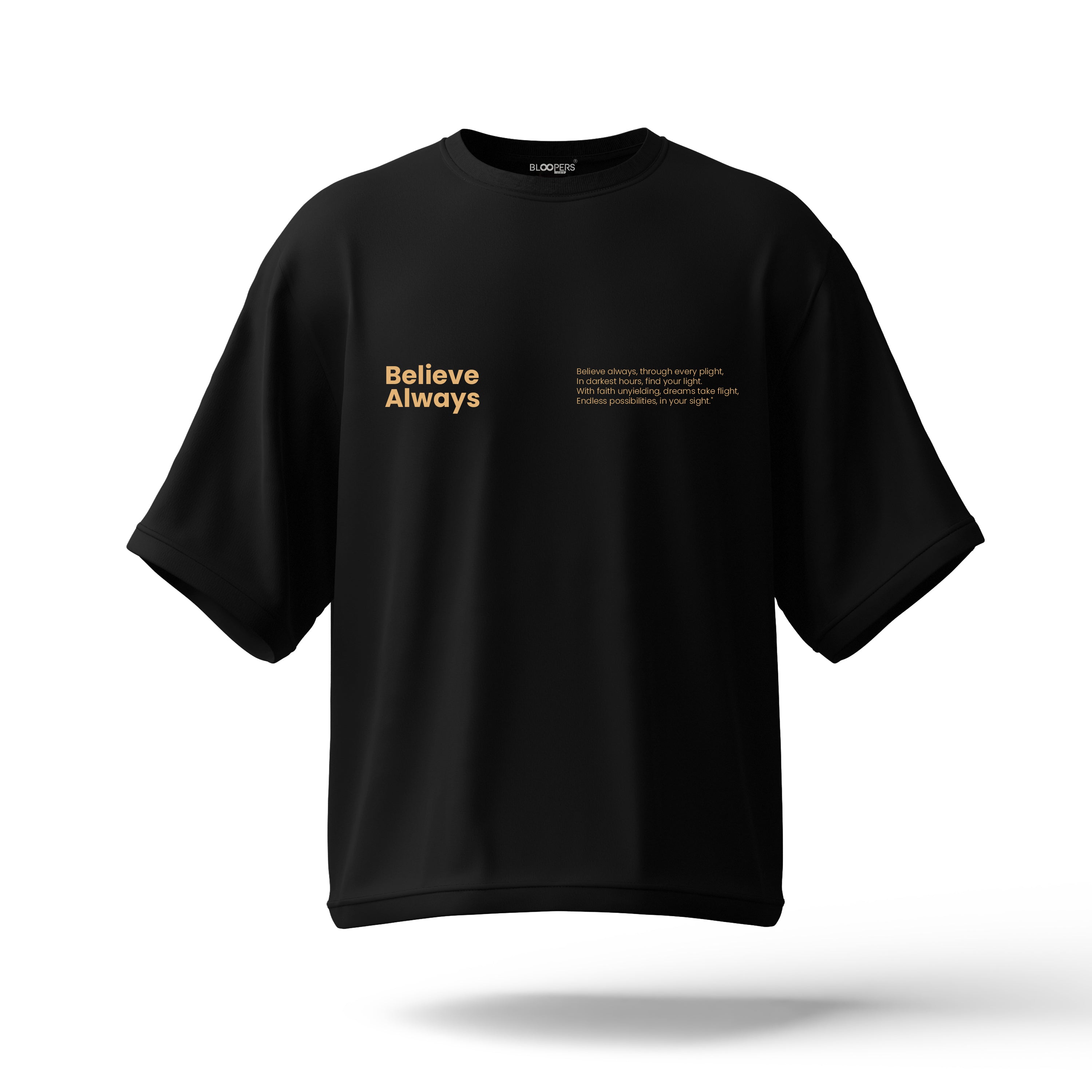 Believe Always Black Oversized Dropshoulder T-shirt