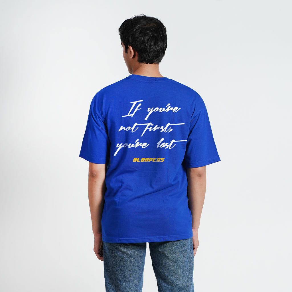 Bloopers you're Last Royalblue Oversized T-shirt