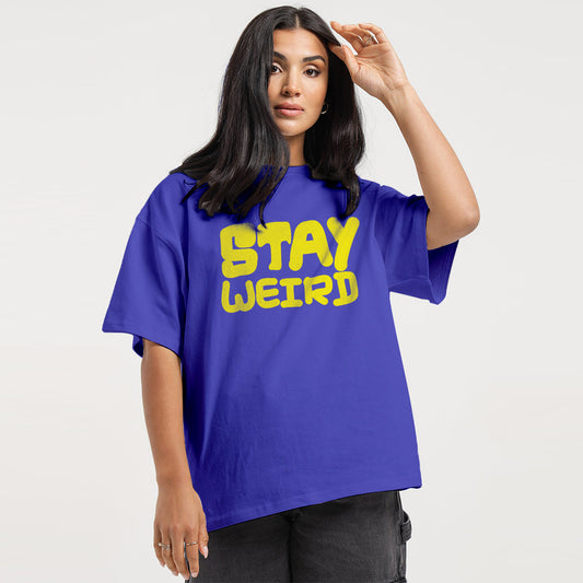 BLOOPERS STAY WEIRD ROYAL BLUE OVERSIZED T-SHIRT