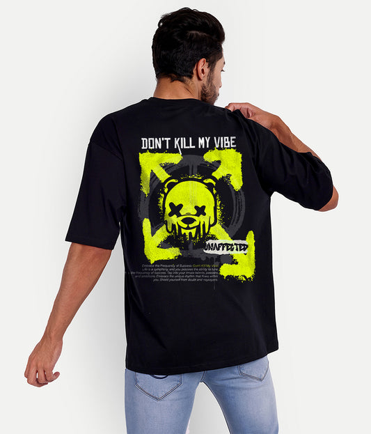 Black Oversized Dont killl my vibe T-shirt