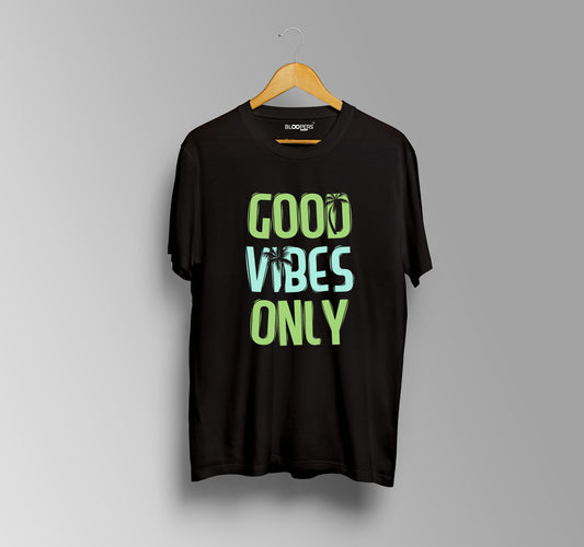 GOOD VIBES ONLY