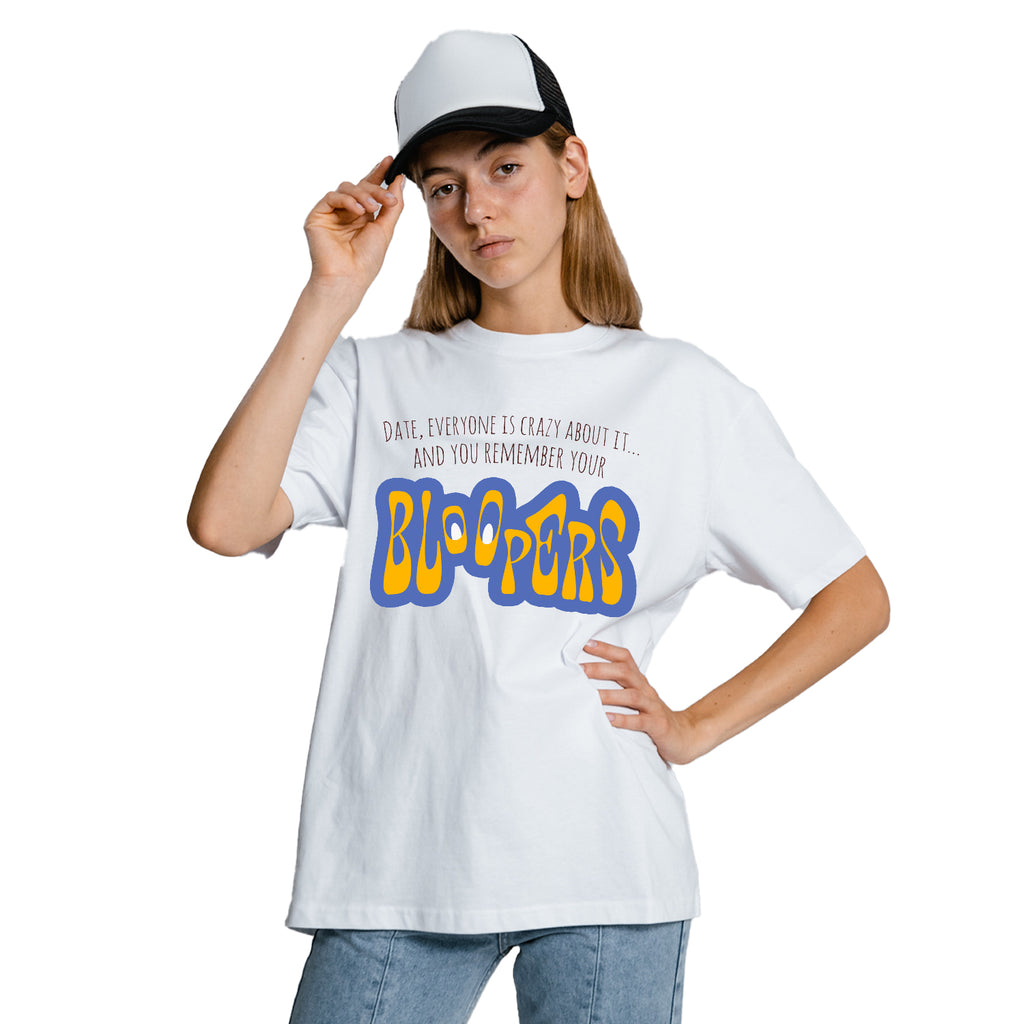 BLOOPERS DATE WHITE OVERSIZED TSHIRT